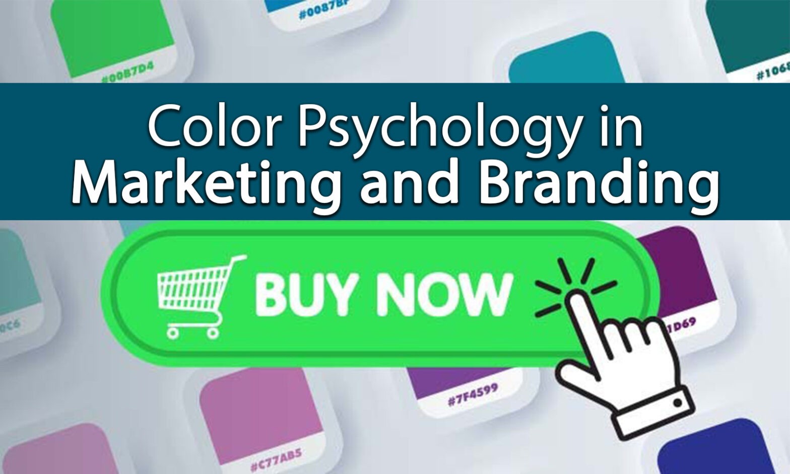 Featured image for post: Color Psychology in Marketing: What Are Your Hues Doing For You?