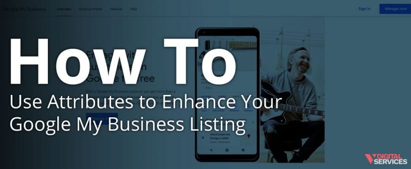 Featured image for post: How To Use Enhanced Google Business Profile Attributes