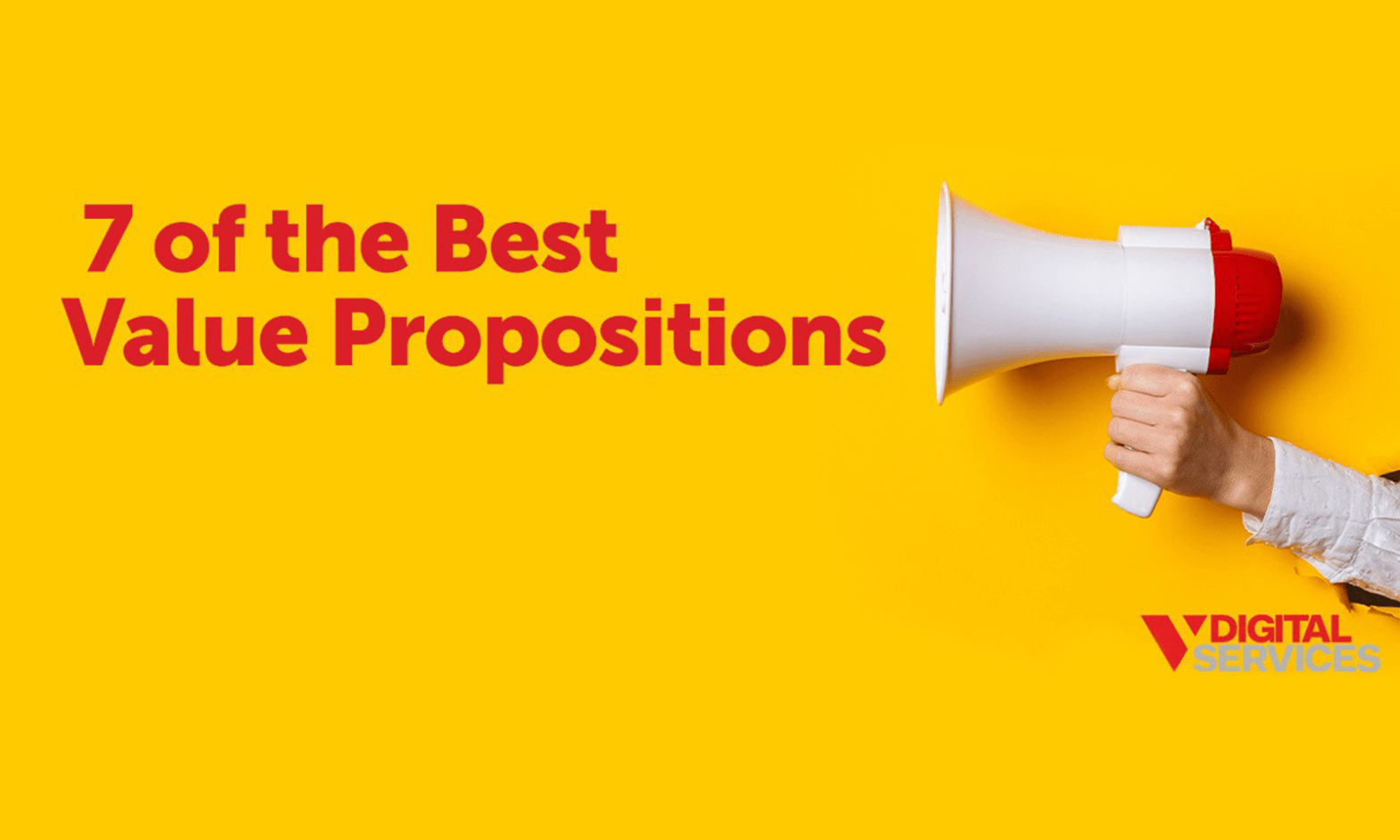 Featured image for post: 7 of the Best Value Propositions for Your Business